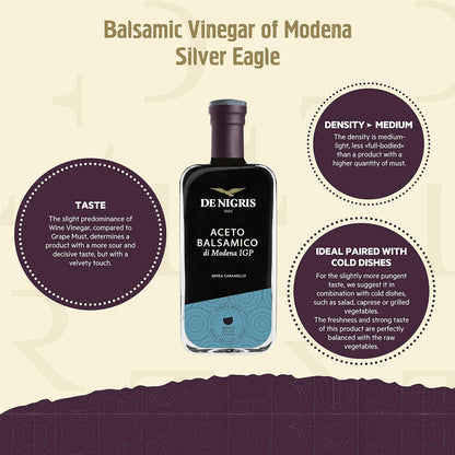 De Nigris Balsamic Vinegar Of Modena Excellence Line - Silver Eagle (45% Grape Must) 8,5 Oz (250ml) | Balsamic Vinegar From Modena Italy, Strong And Velvety Taste | Balsamic Vinegar Aged Case 1